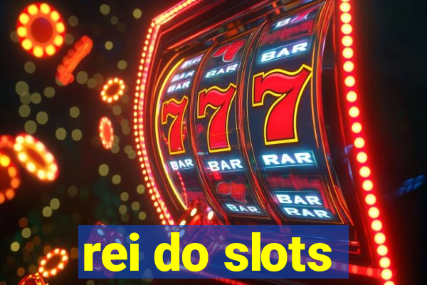 rei do slots