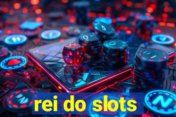 rei do slots