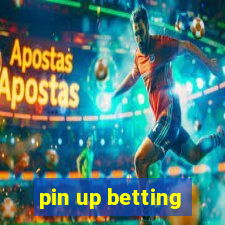 pin up betting