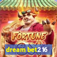 dream bet216