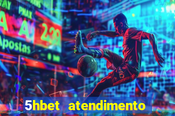 5hbet atendimento ao Cliente