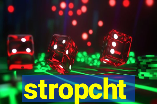 stropcht