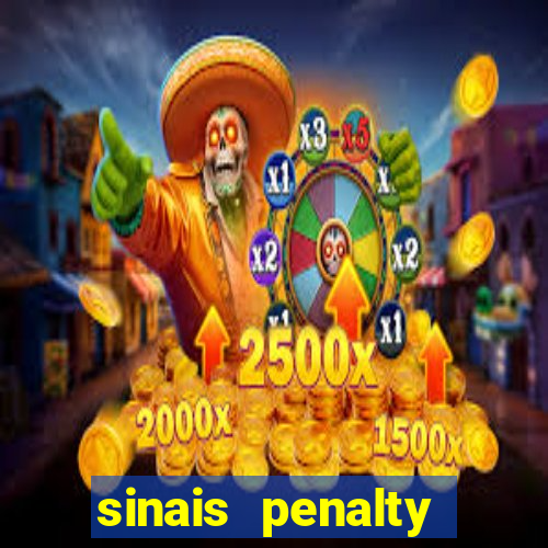 sinais penalty shoot out