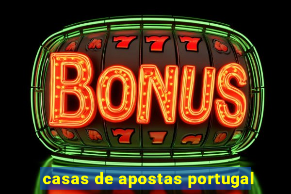 casas de apostas portugal