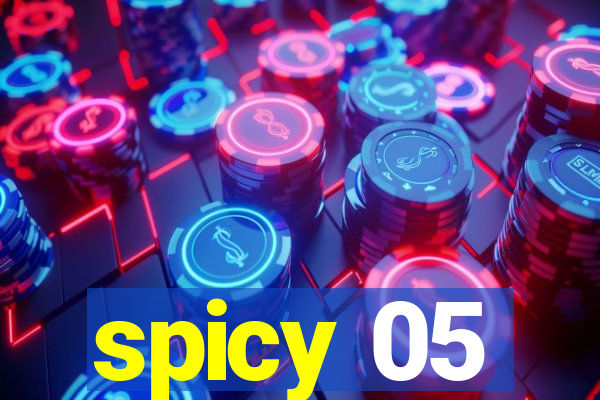 spicy 05