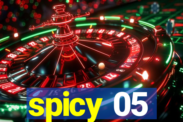 spicy 05