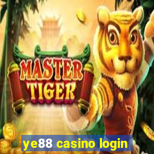 ye88 casino login