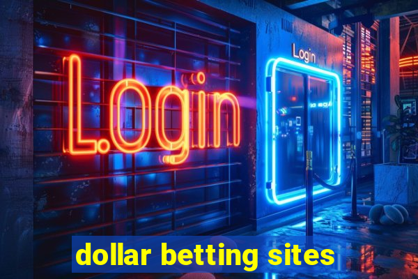 dollar betting sites