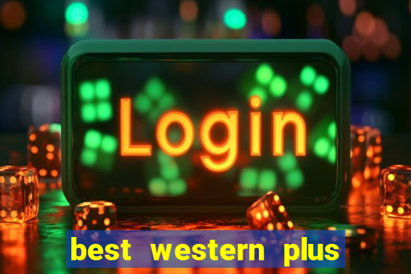 best western plus casino royal