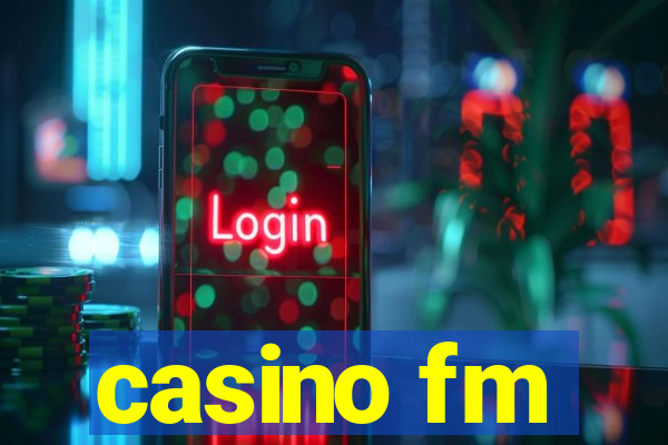 casino fm