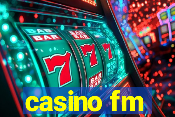 casino fm