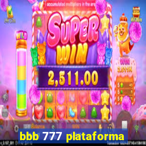 bbb 777 plataforma