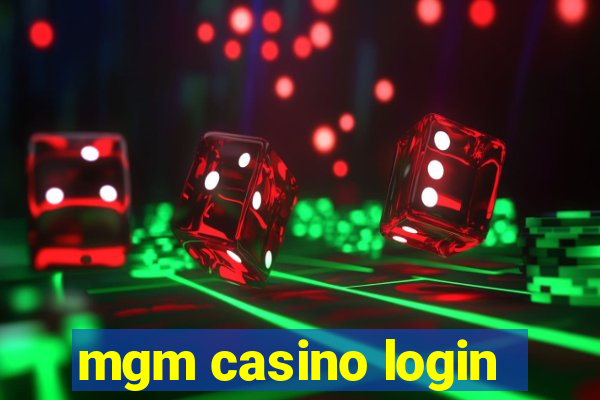 mgm casino login