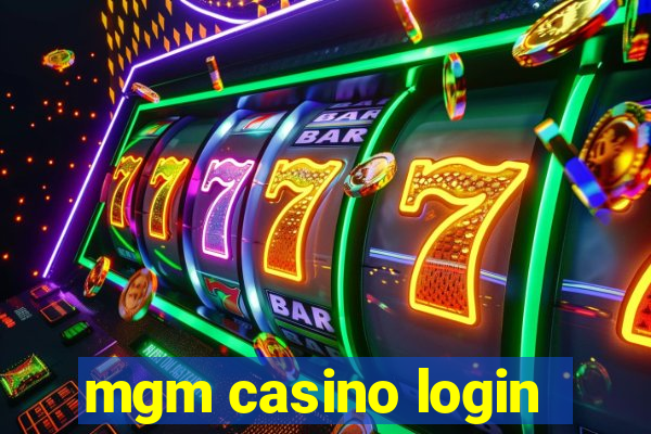 mgm casino login