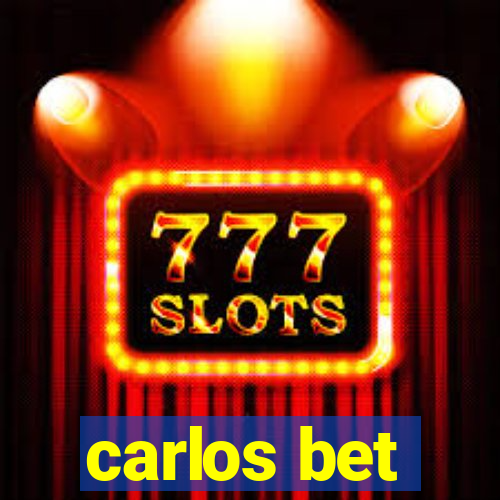 carlos bet