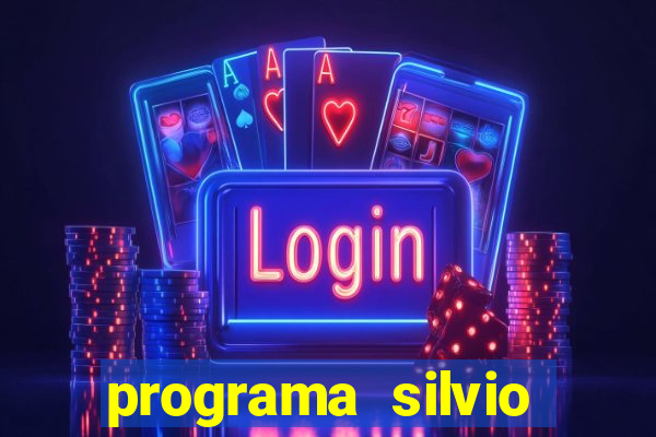 programa silvio santos de hoje foi gravado quando