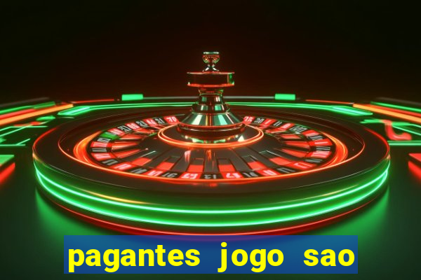 pagantes jogo sao paulo hoje