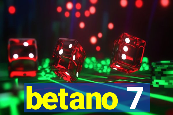 betano 7