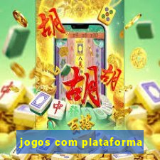 jogos com plataforma