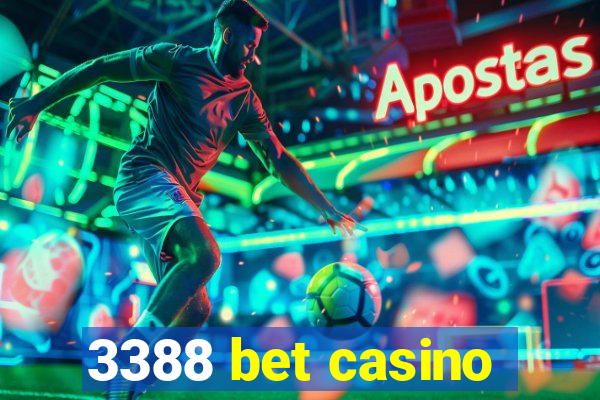 3388 bet casino