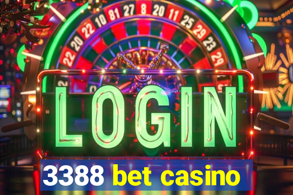 3388 bet casino