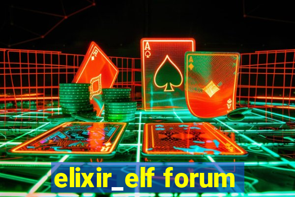 elixir_elf forum