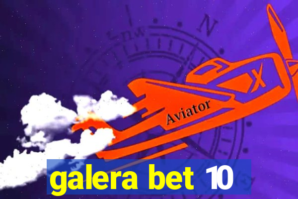 galera bet 10