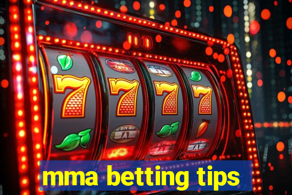 mma betting tips