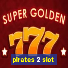 pirates 2 slot