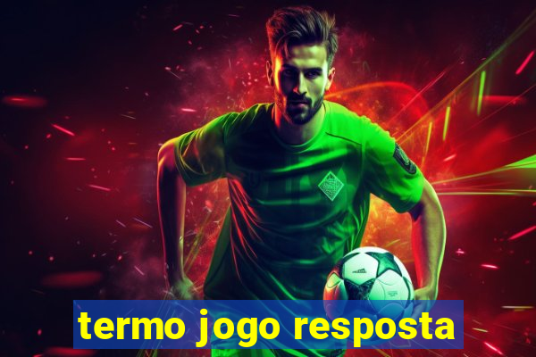 termo jogo resposta