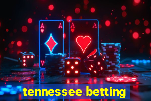 tennessee betting