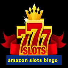 amazon slots bingo