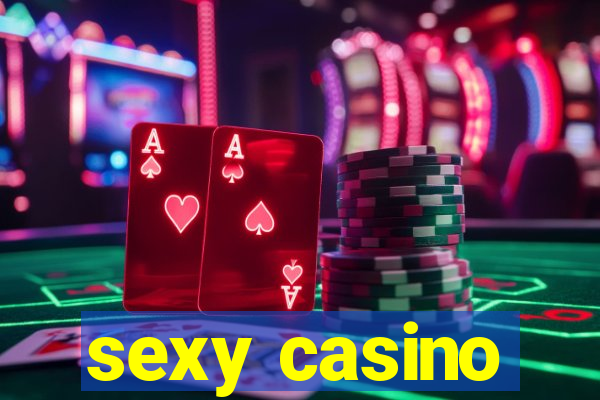 sexy casino