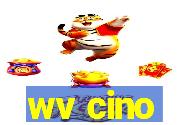 wv cino