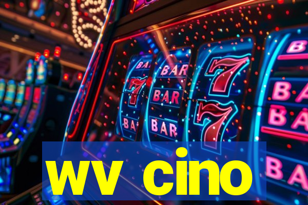 wv cino