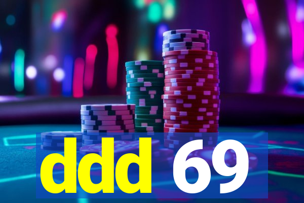 ddd 69