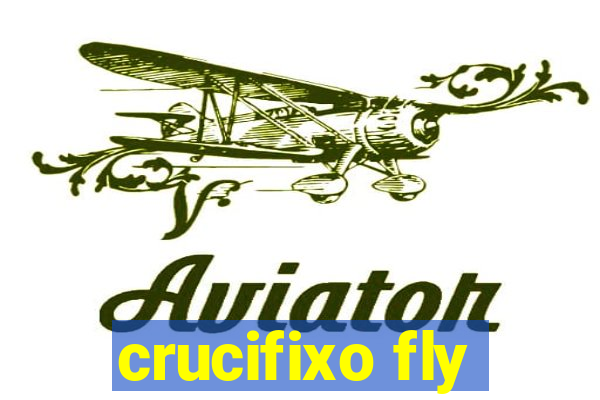 crucifixo fly