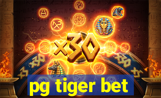 pg tiger bet