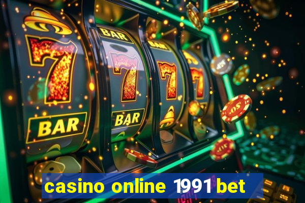 casino online 1991 bet