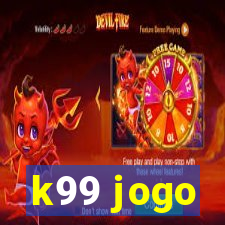 k99 jogo