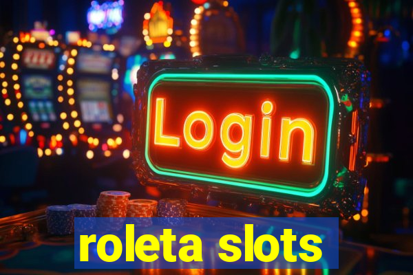 roleta slots