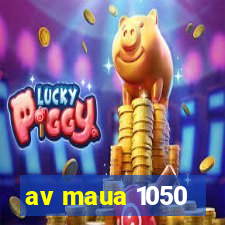 av maua 1050