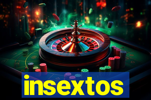 insextos