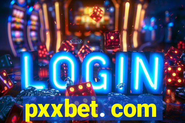 pxxbet. com