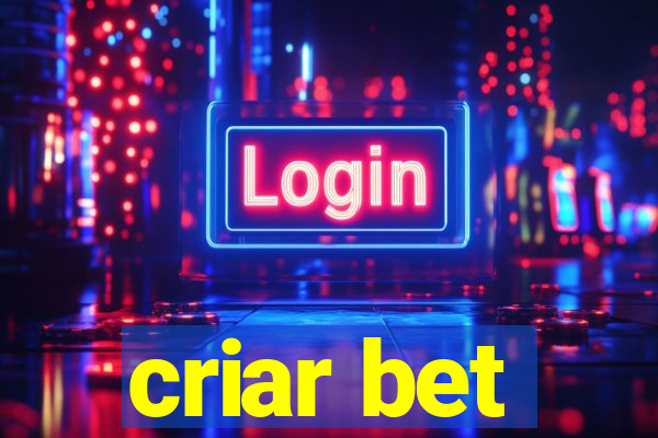 criar bet