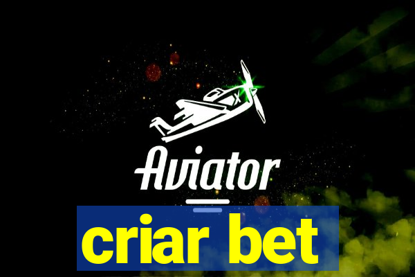 criar bet