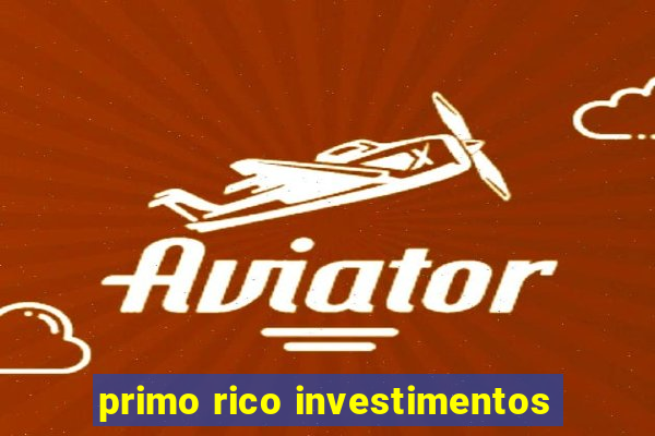 primo rico investimentos