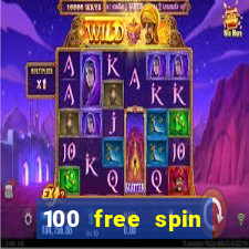 100 free spin casino promotions