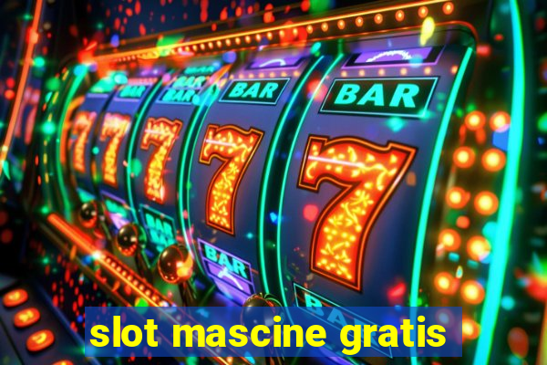 slot mascine gratis