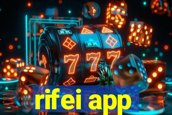 rifei app